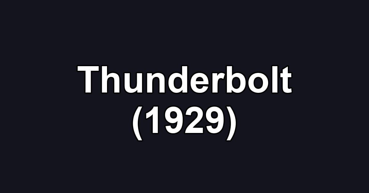 Thunderbolt (1929)