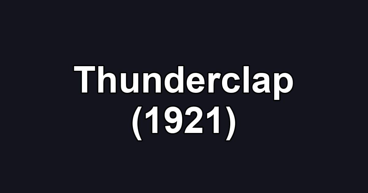 Thunderclap (1921)
