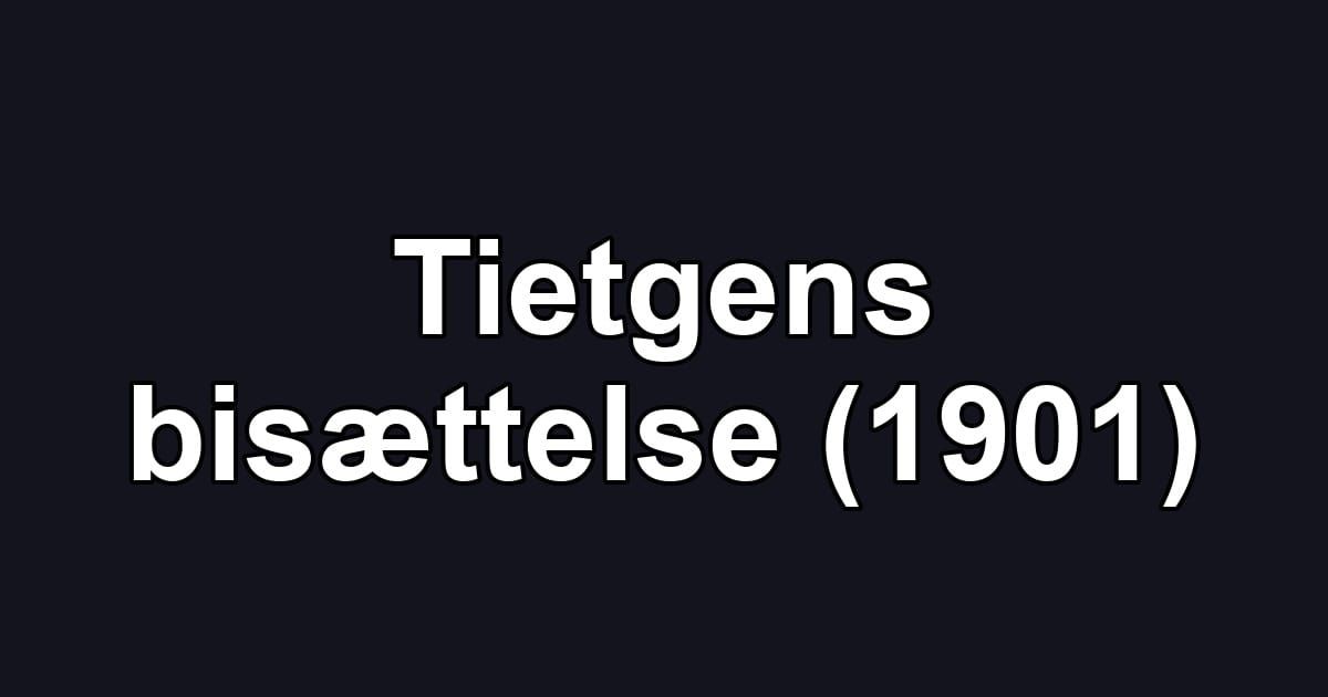 Tietgens bisættelse (1901)