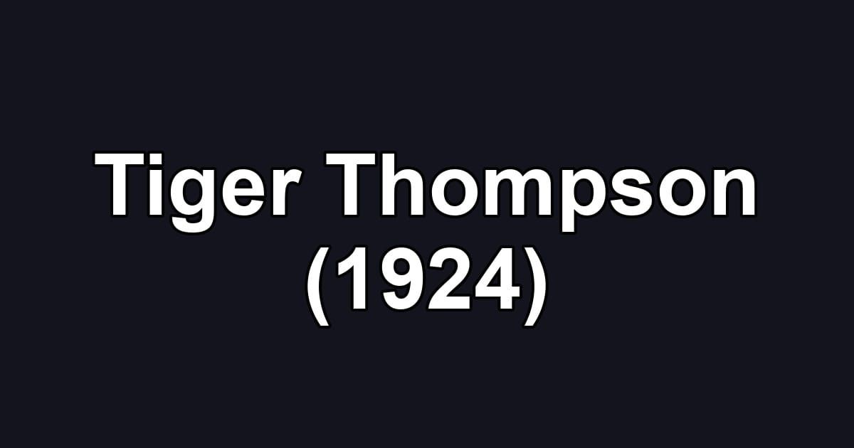 Tiger Thompson (1924)