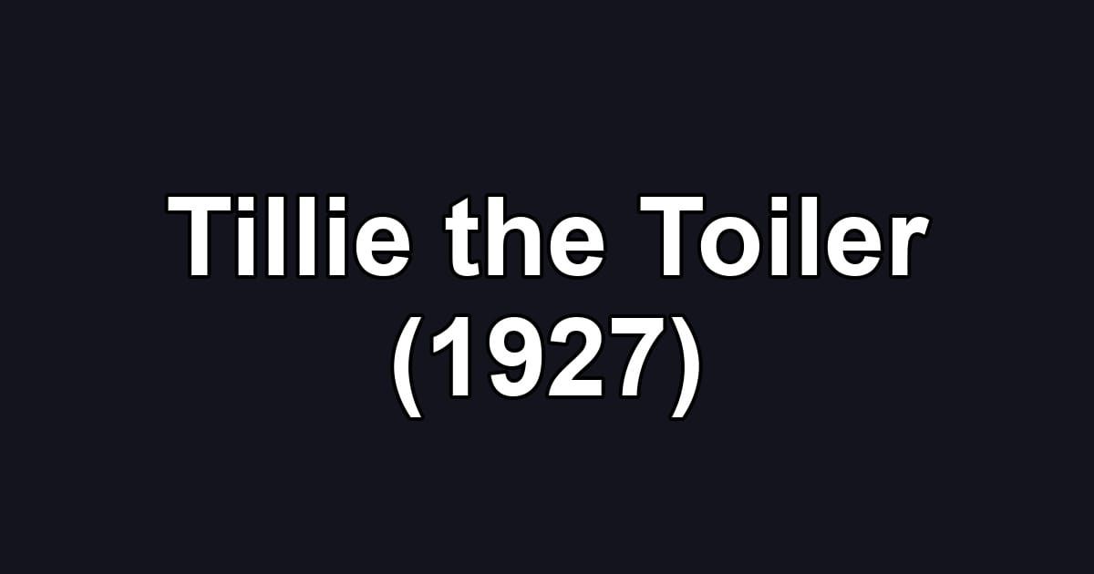 Tillie the Toiler (1927)