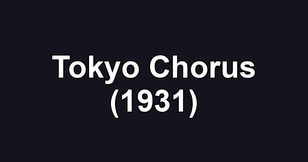 Tokyo Chorus (1931)
