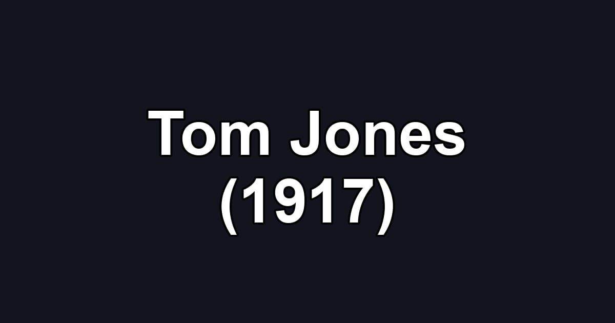 Tom Jones (1917)