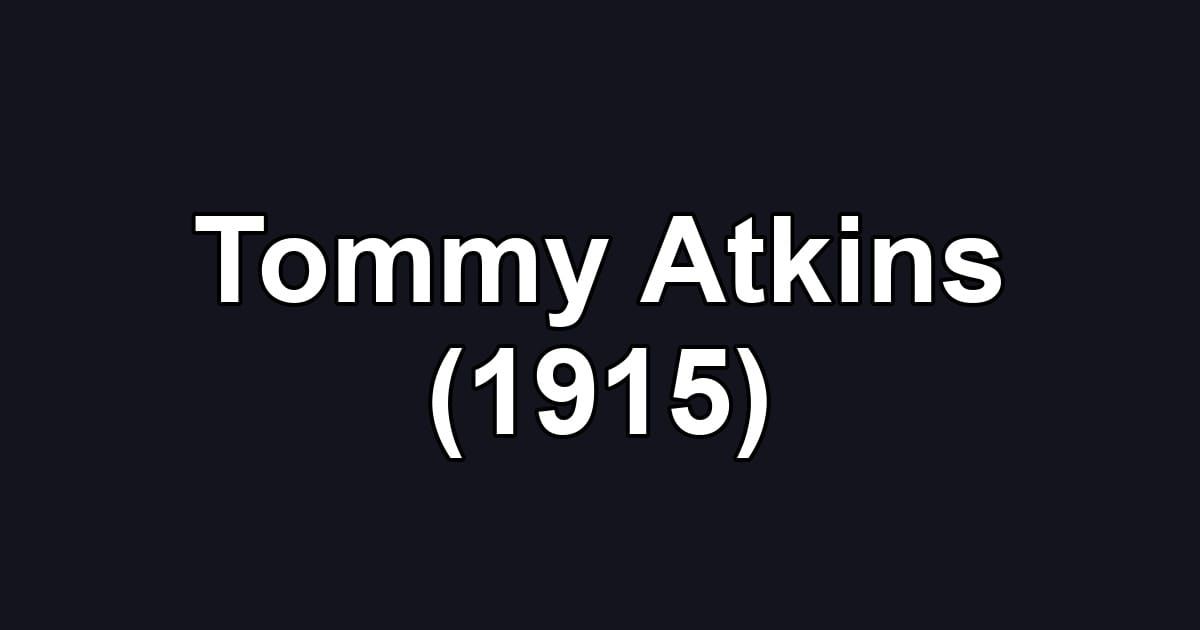 Tommy Atkins (1915)