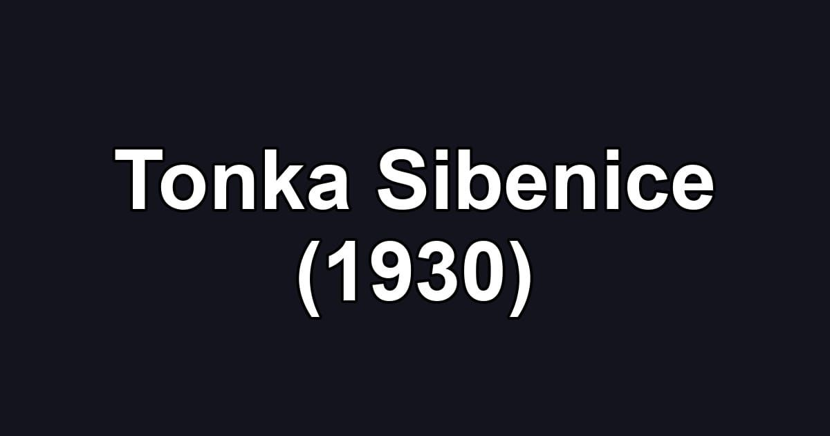 Tonka Sibenice (1930)