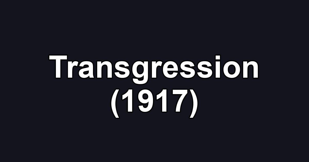 Transgression (1917)