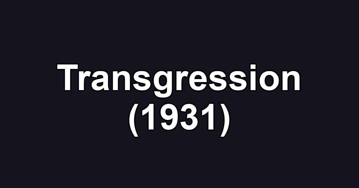 Transgression (1931)