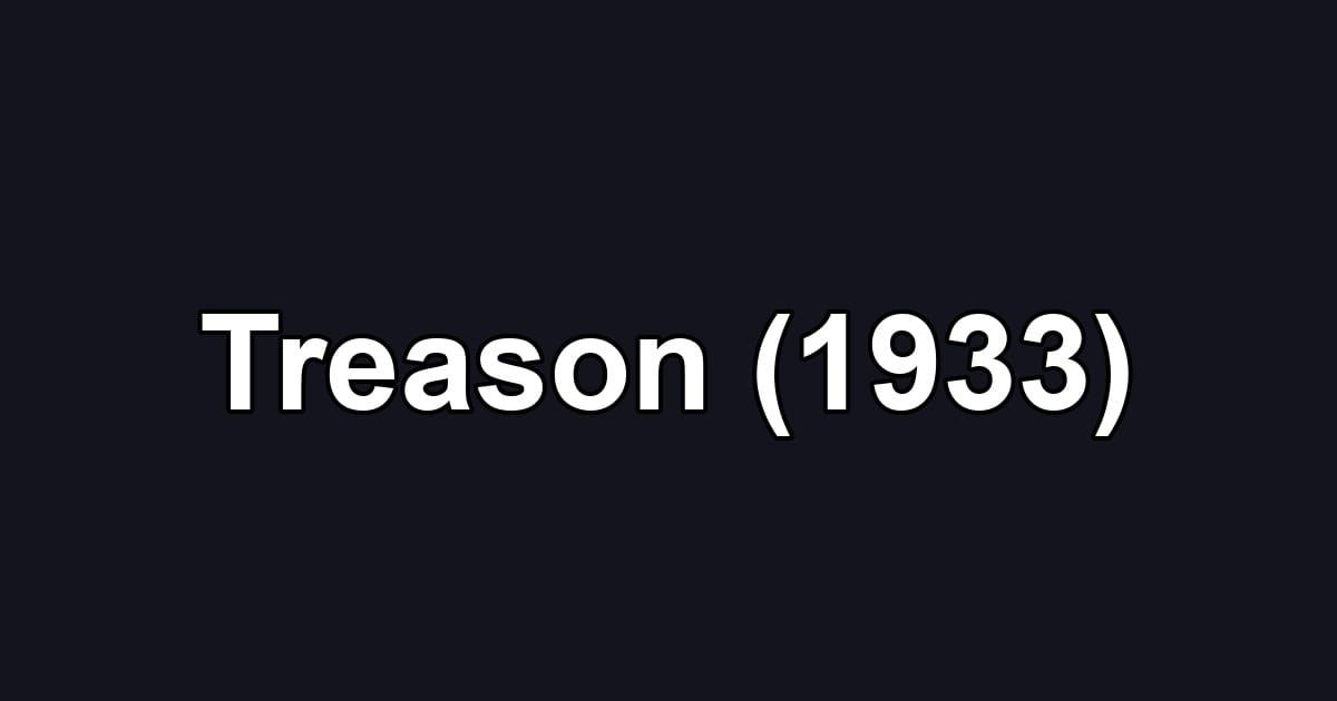 Treason (1933)