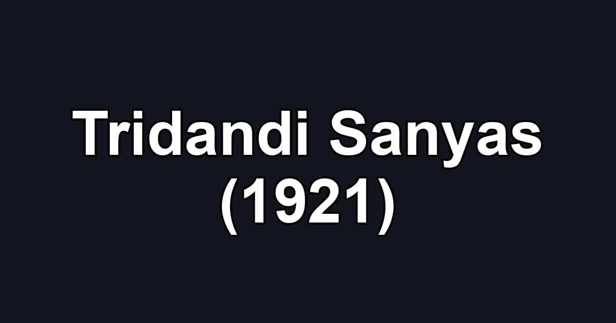 Tridandi Sanyas (1921)