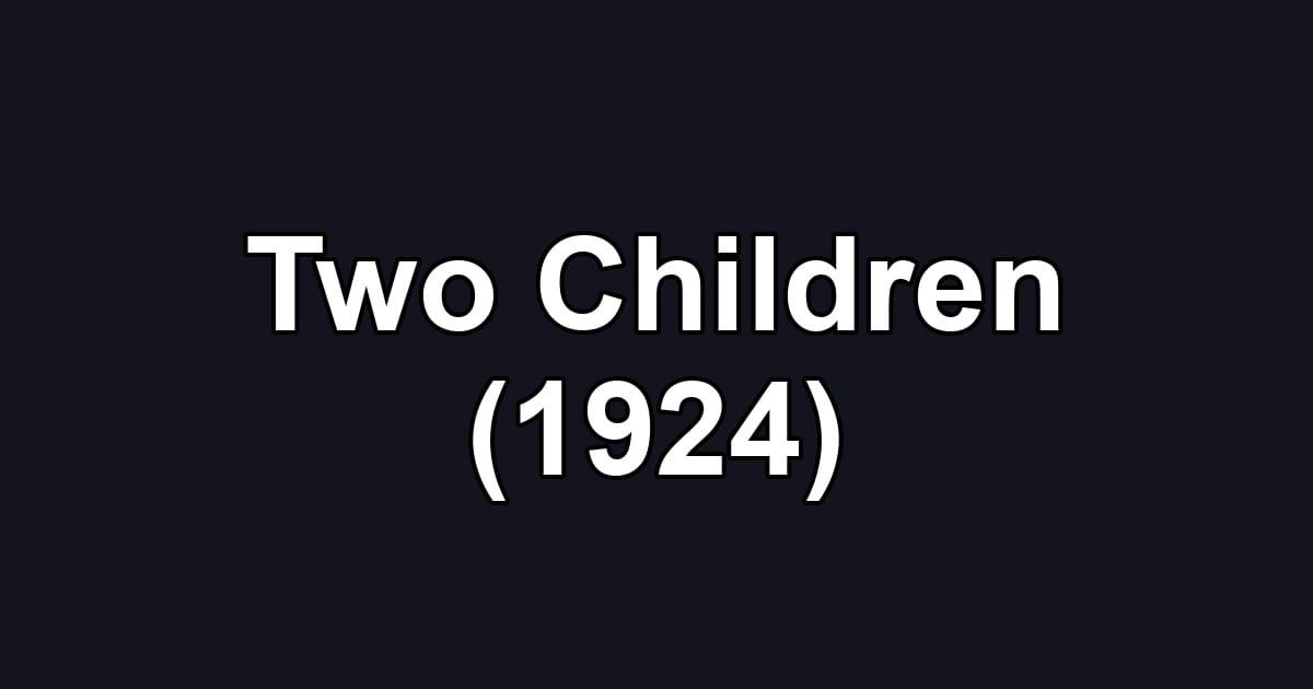 Two Children (1924)