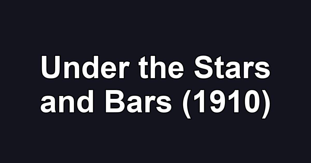 Under the Stars and Bars (1910)