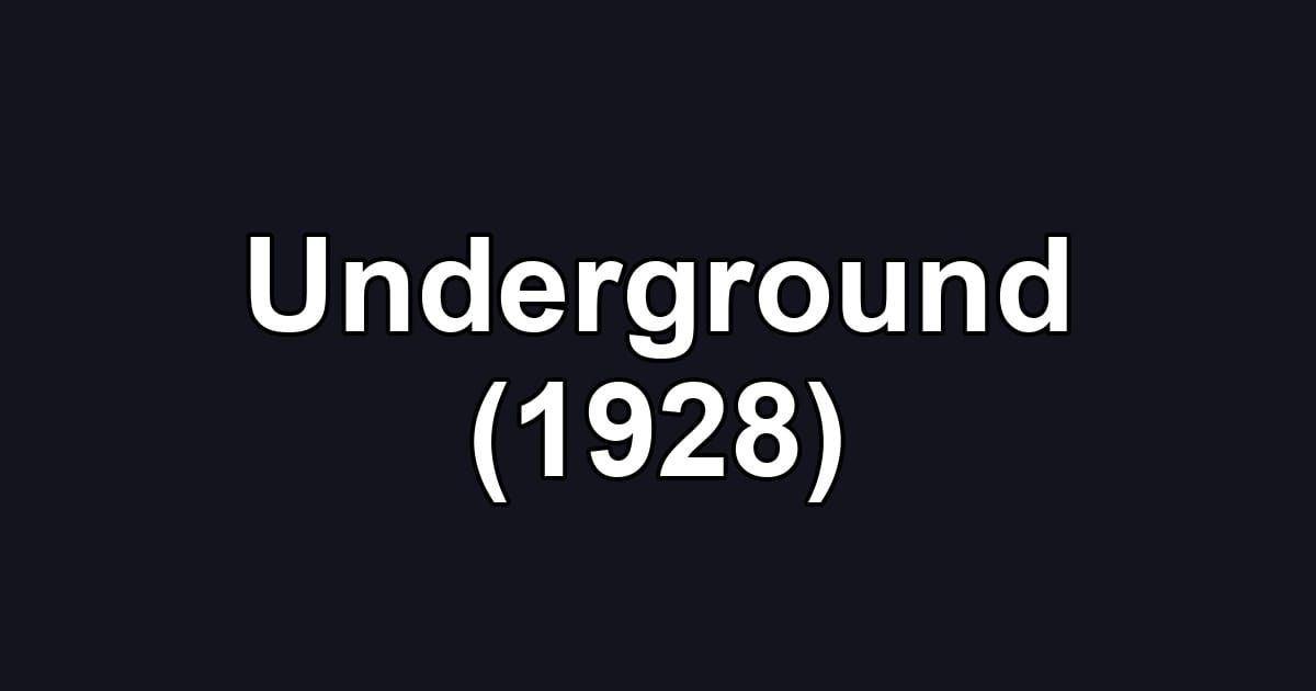 Underground (1928)
