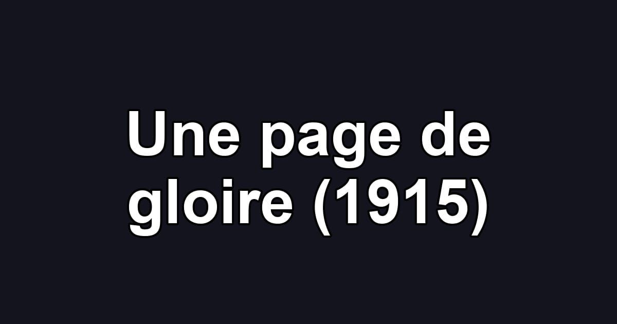 Une page de gloire (1915)