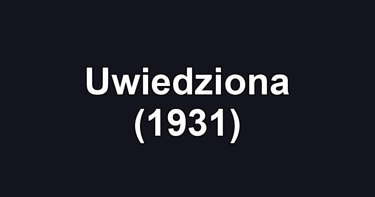 Uwiedziona (1931)