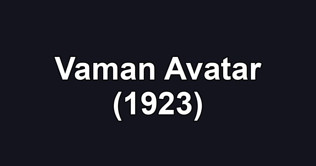 Vaman Avatar (1923)