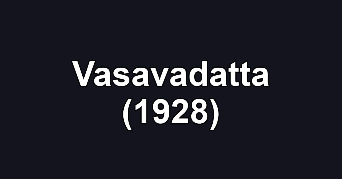 Vasavadatta (1928)