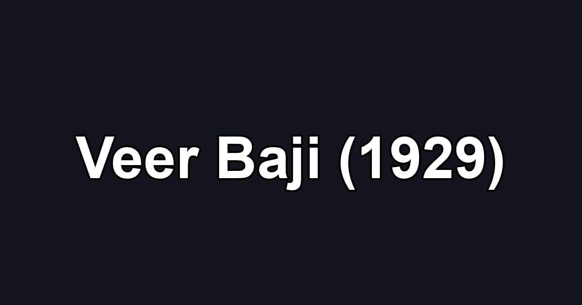 Veer Baji (1929)