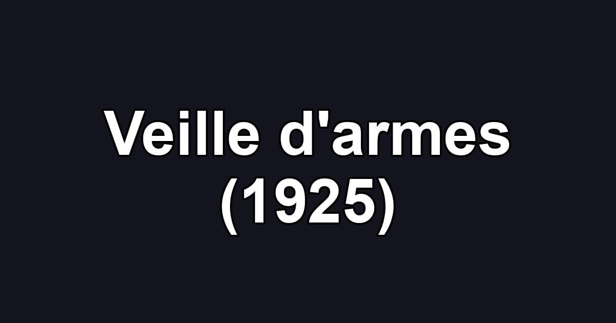 Veille d'armes (1925)