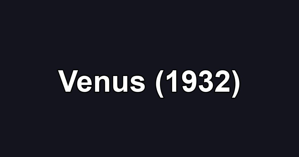Venus (1932)
