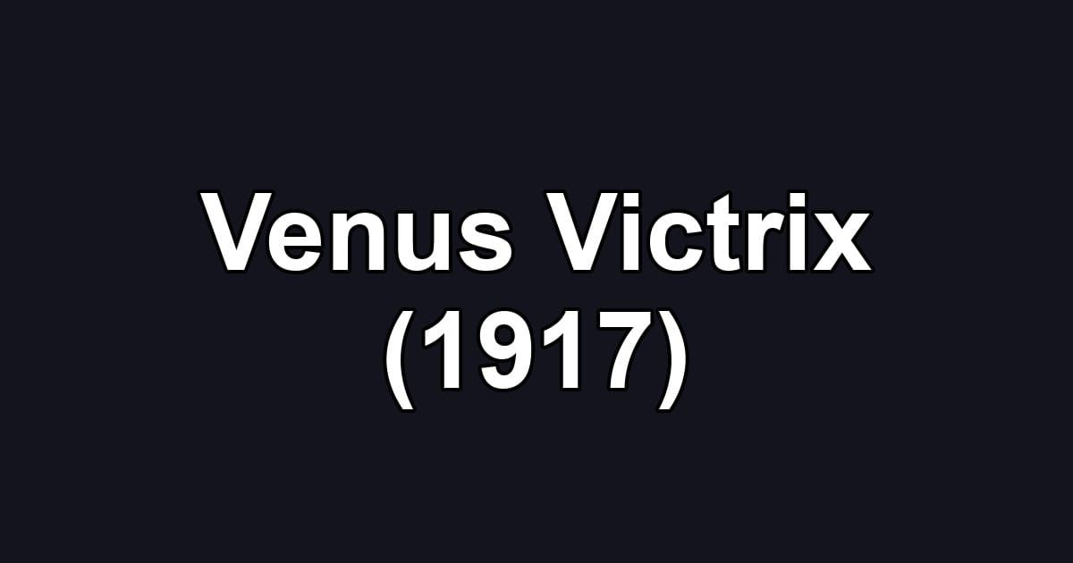 Venus Victrix (1917)