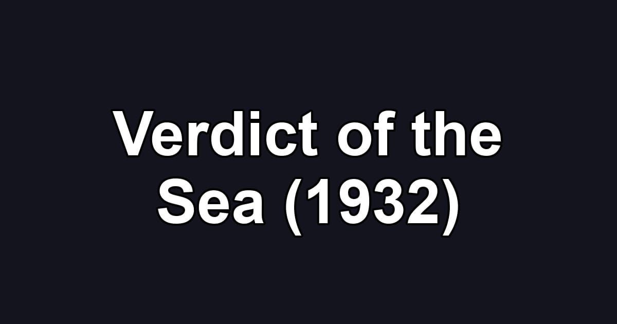 Verdict of the Sea (1932)