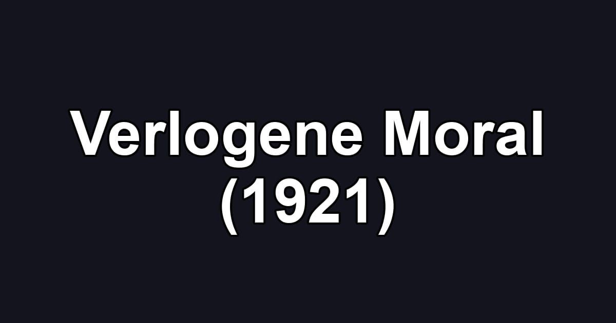 Verlogene Moral (1921)