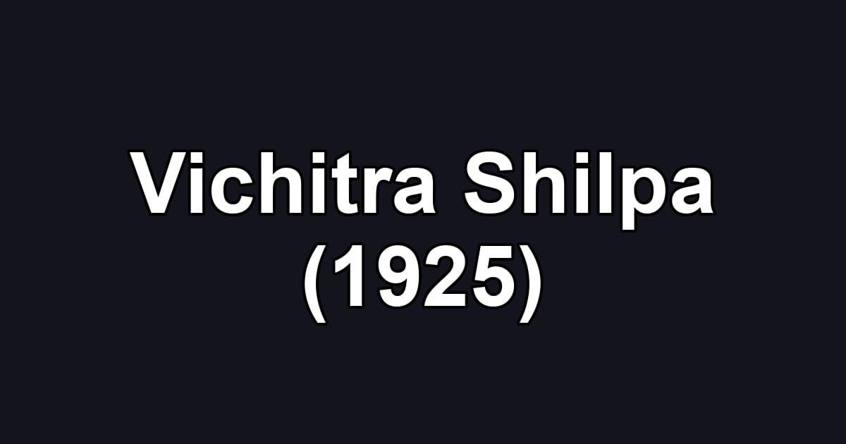 Vichitra Shilpa (1925)