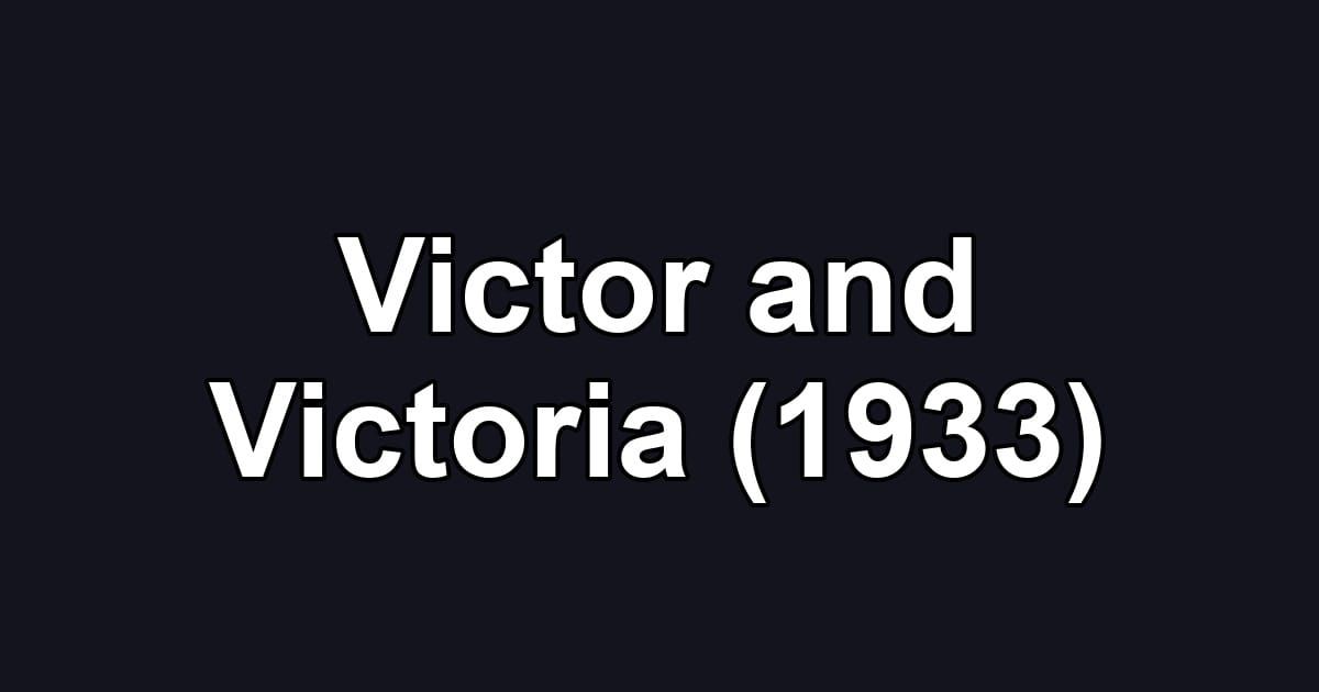 Victor and Victoria (1933)