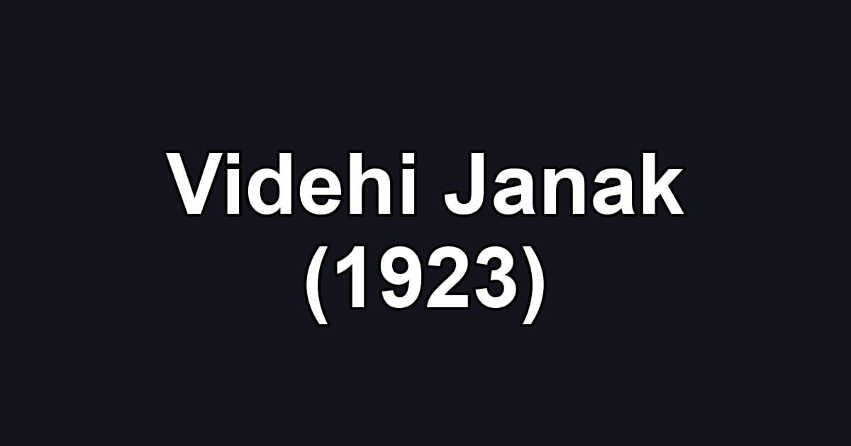 Videhi Janak (1923)