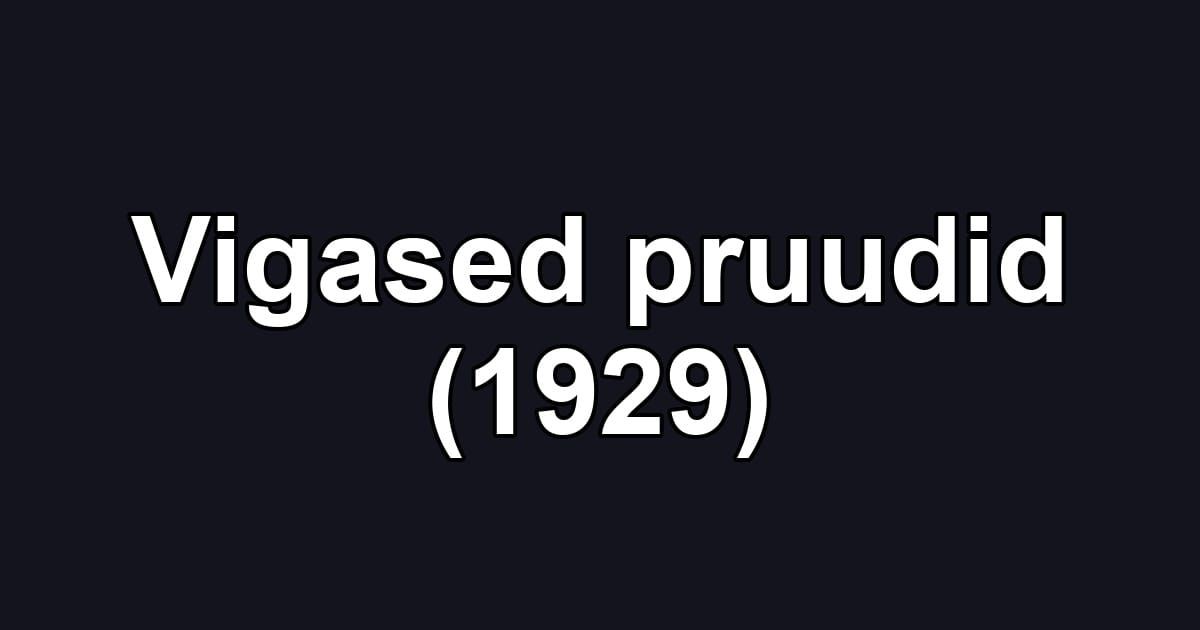 Vigased pruudid (1929)