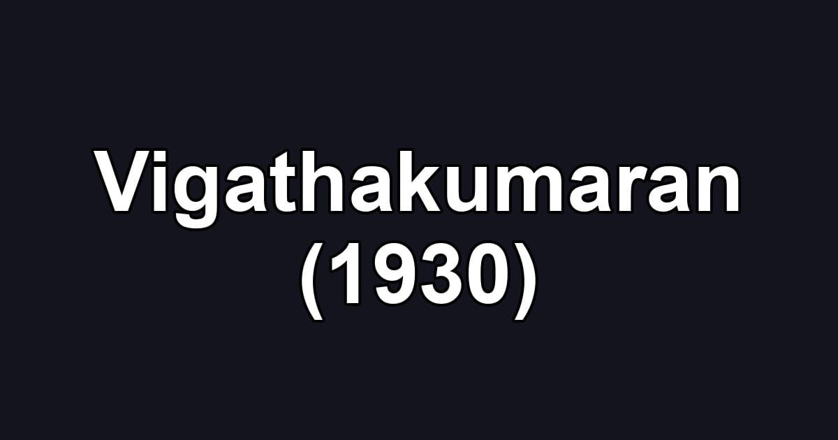 Vigathakumaran (1930)