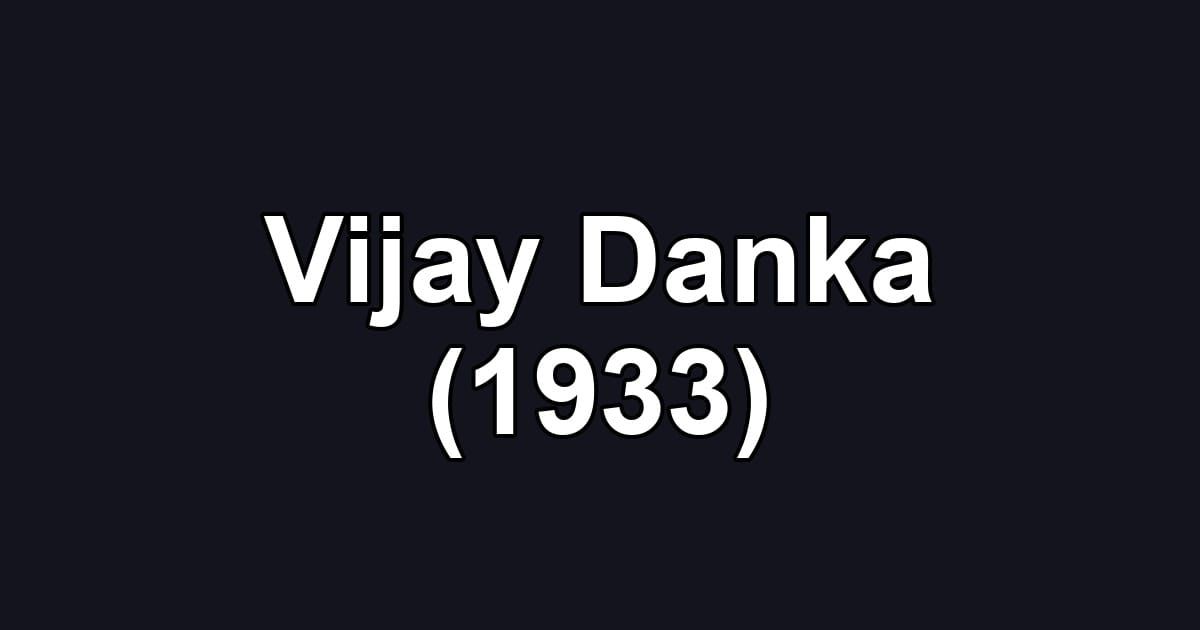 Vijay Danka (1933)