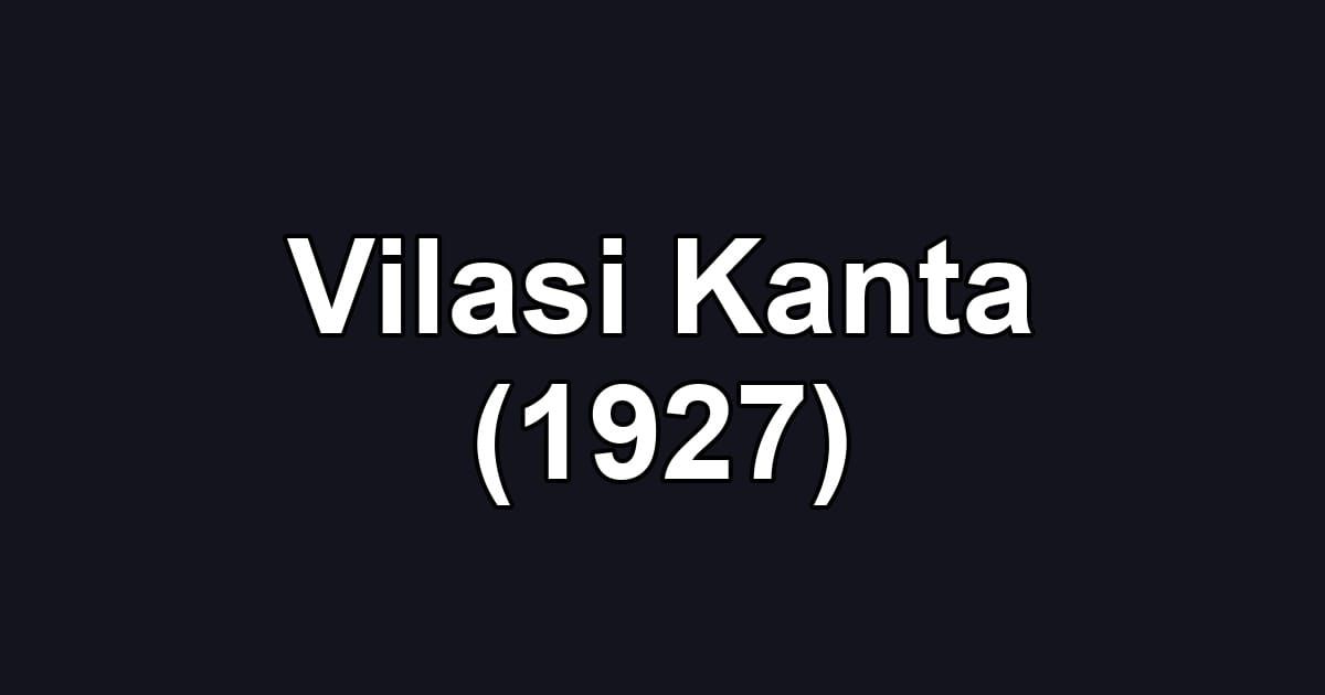 Vilasi Kanta (1927)