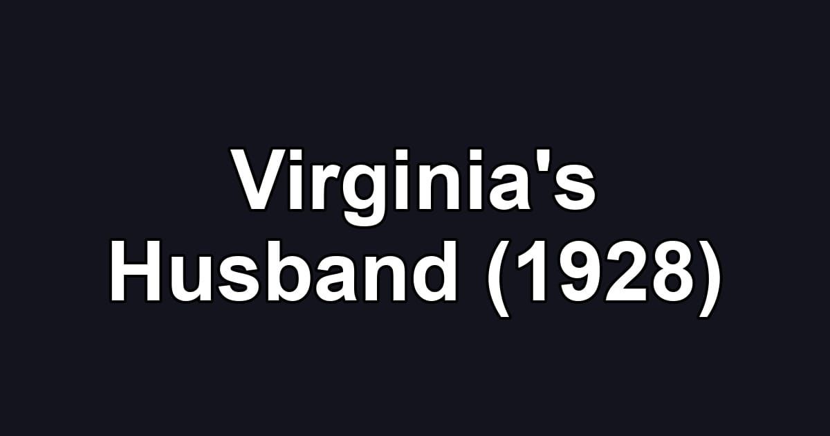 Virginia's Husband (1928)