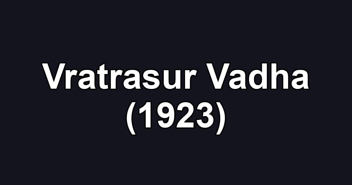 Vratrasur Vadha (1923)