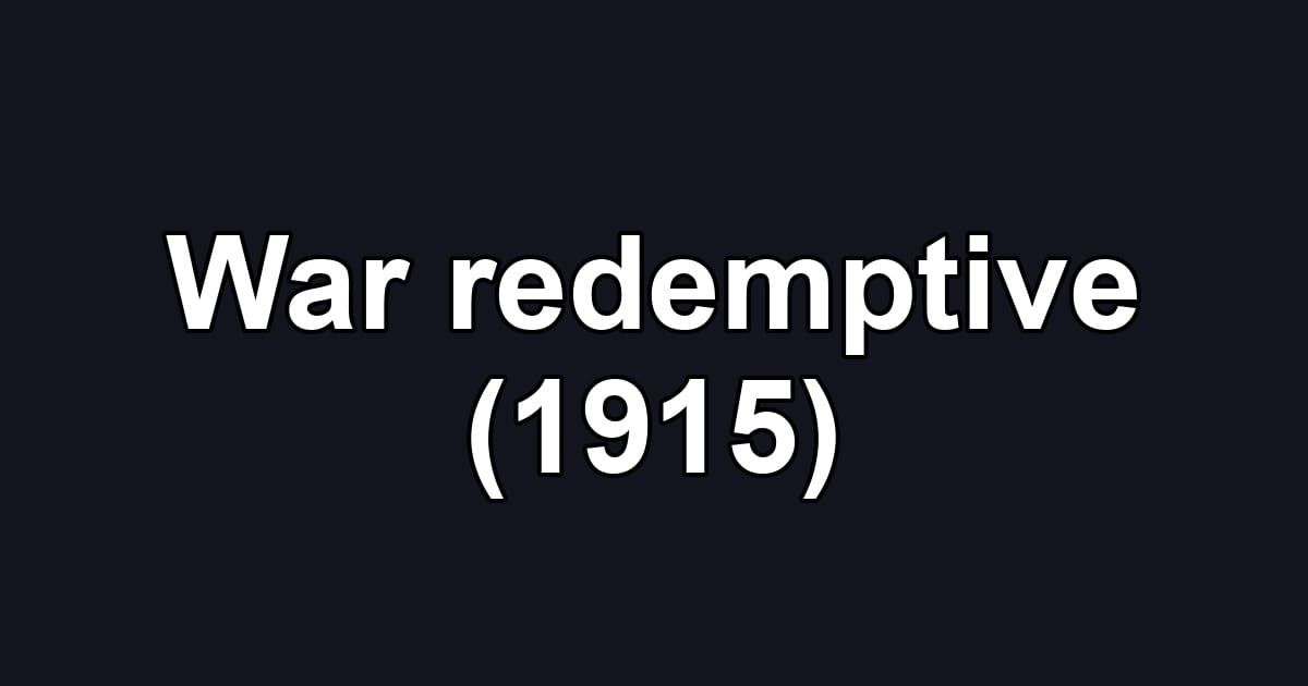 War redemptive (1915)
