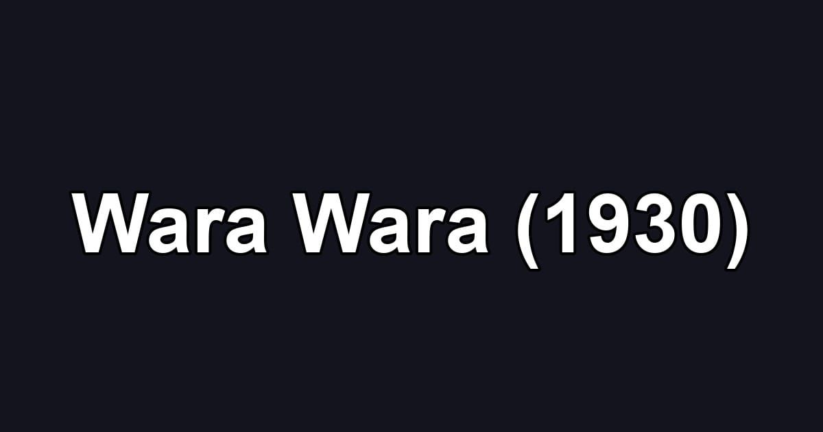 Wara Wara (1930)