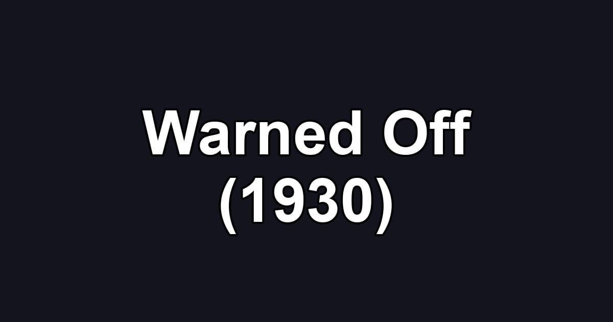 Warned Off (1930)