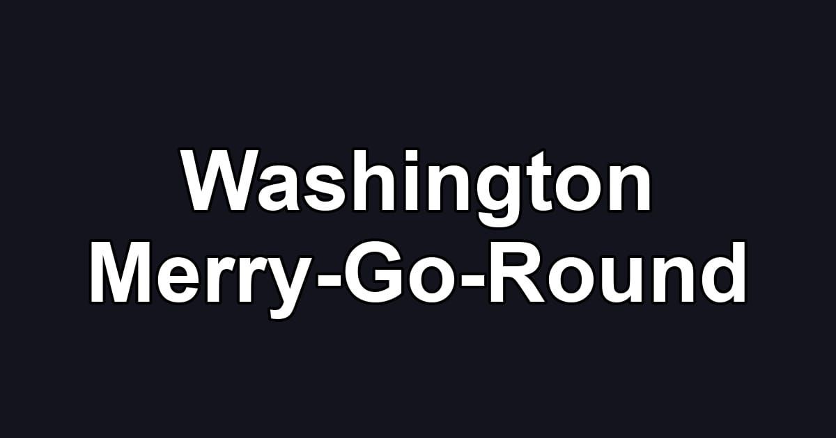 Washington Merry-Go-Round