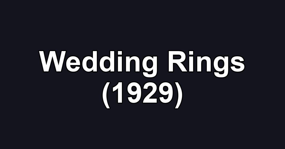 Wedding Rings (1929)