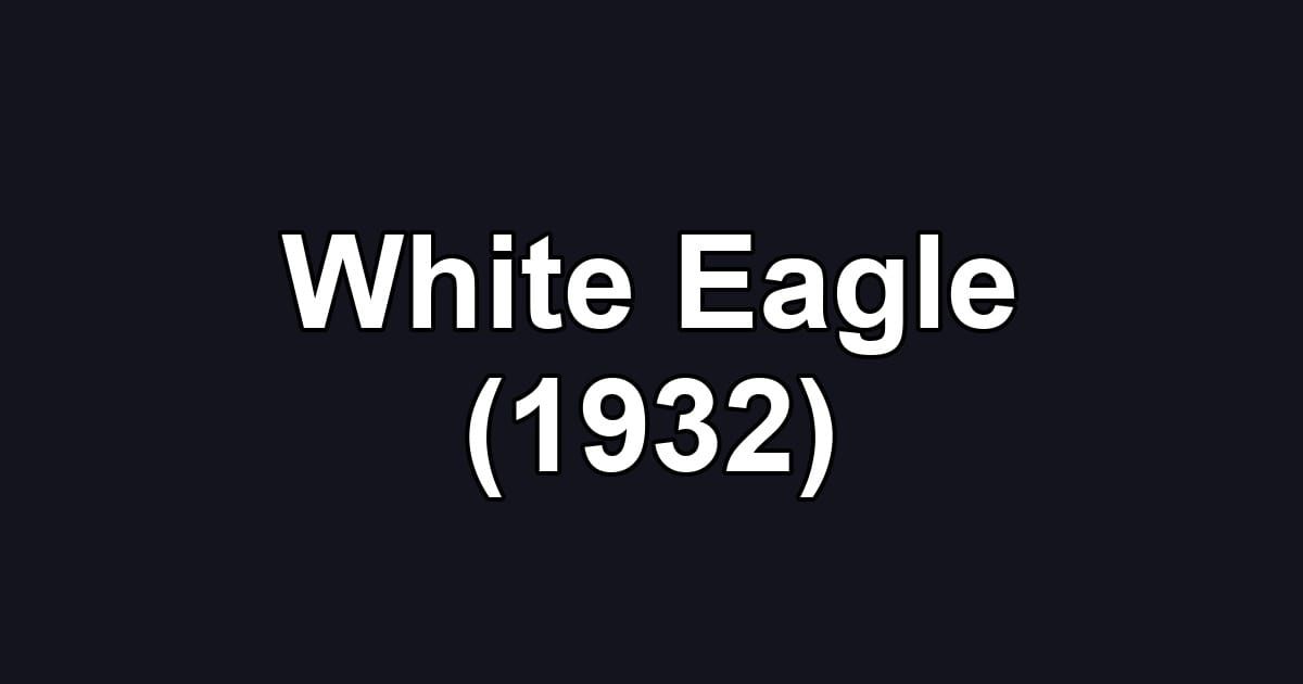 White Eagle (1932)