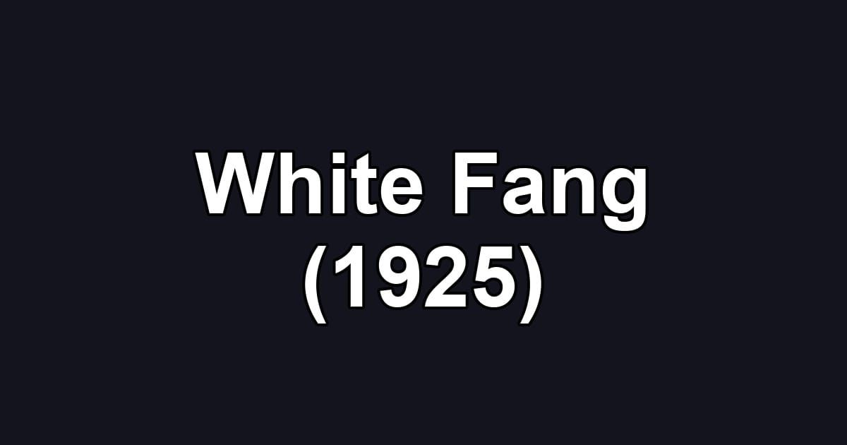 White Fang (1925)