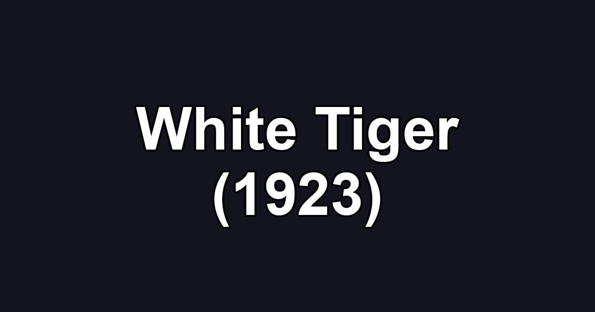 White Tiger (1923)