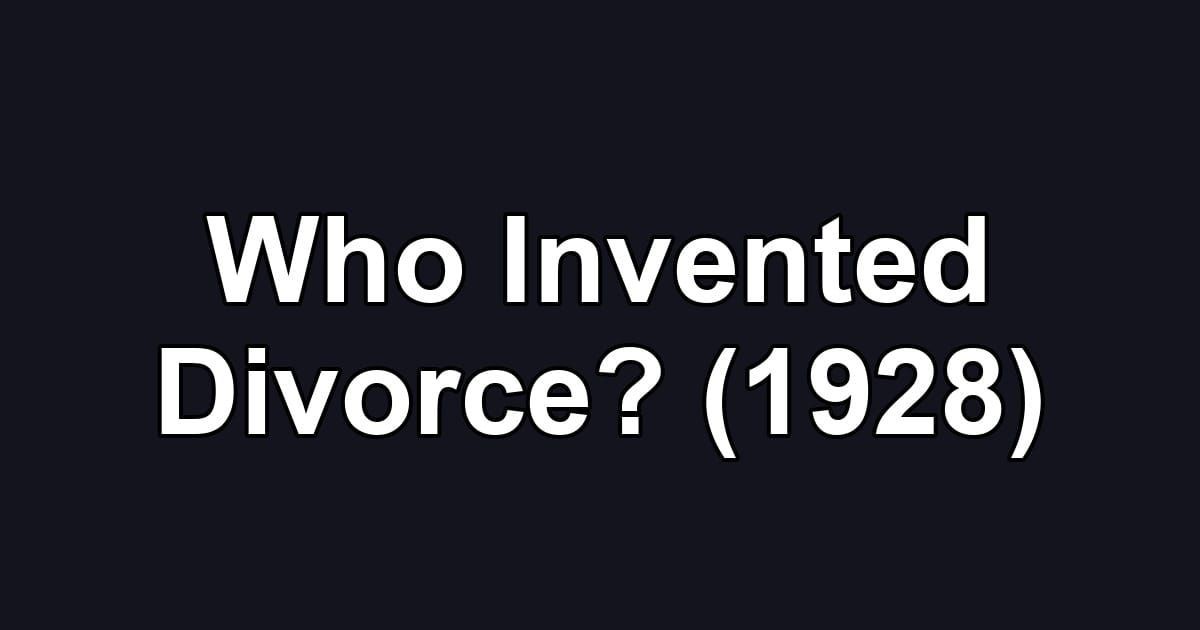 Who Invented Divorce? (1928)