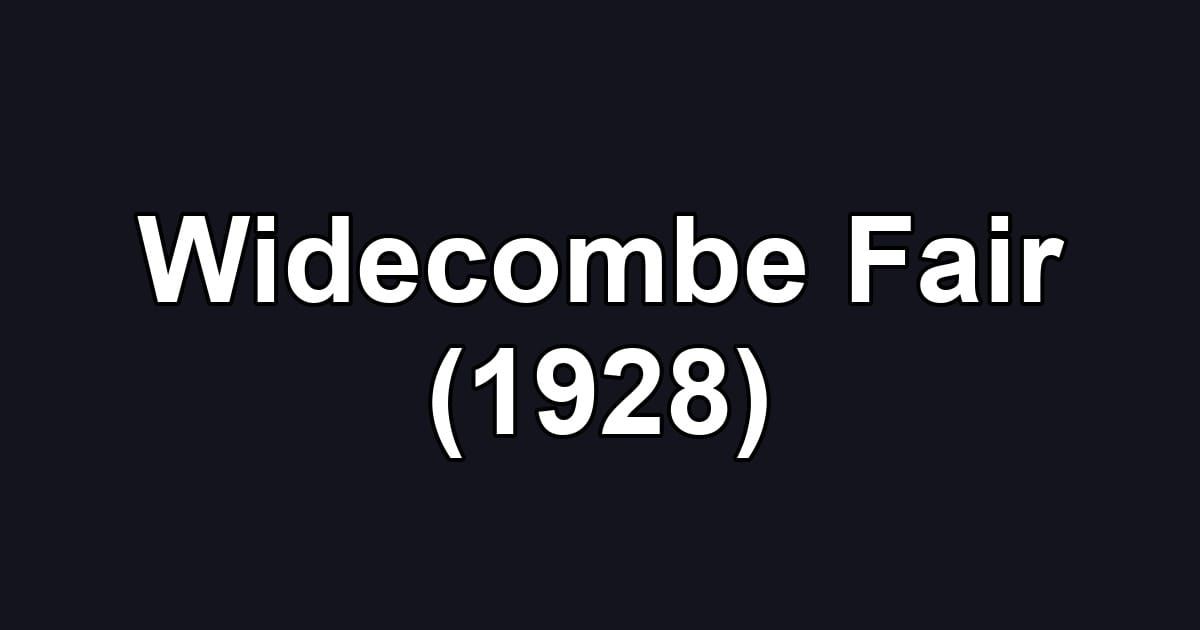 Widecombe Fair (1928)