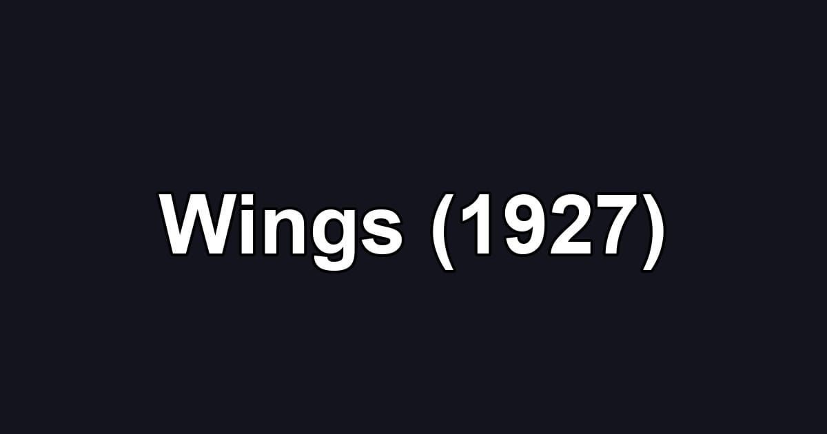 Wings (1927)