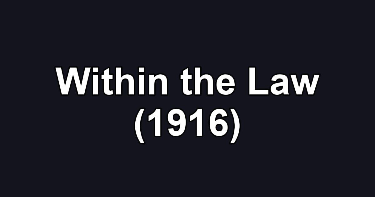 Within the Law (1916)