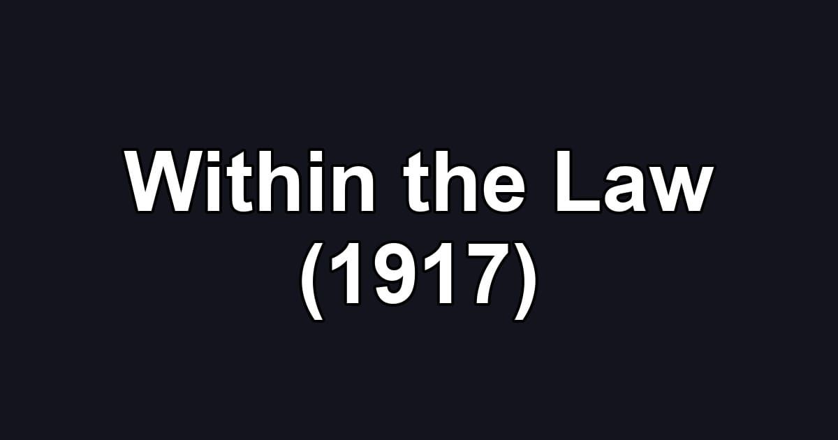 Within the Law (1917)