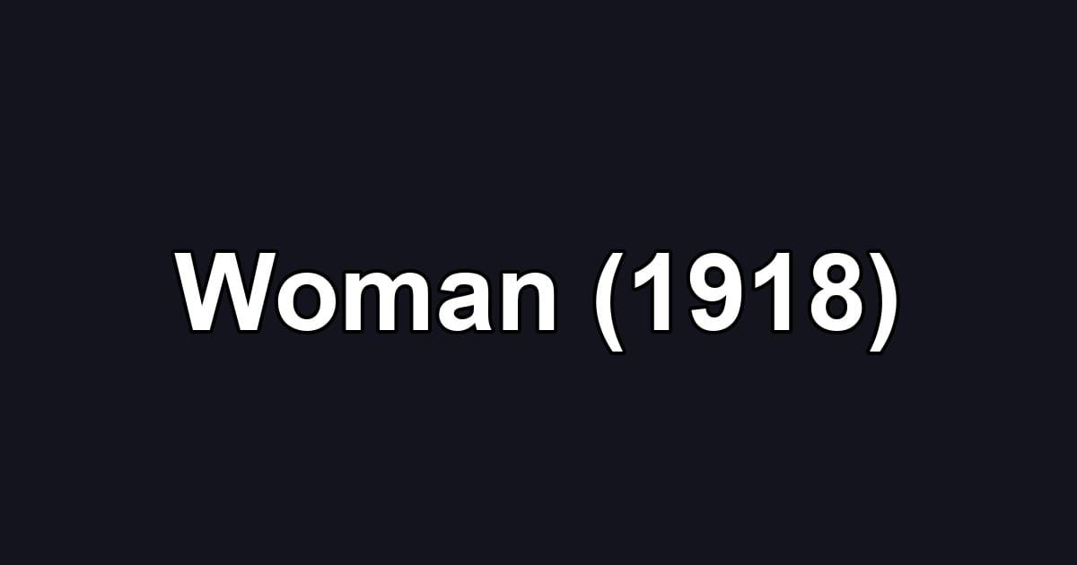 Woman (1918)