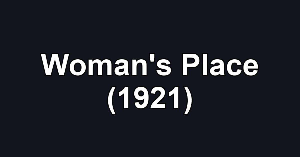 Woman's Place (1921)